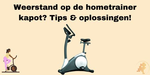 weerstand hometrainer kapot