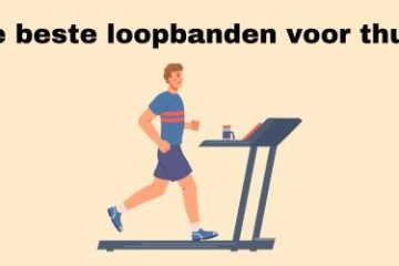 de beste loopbanden voor thuis