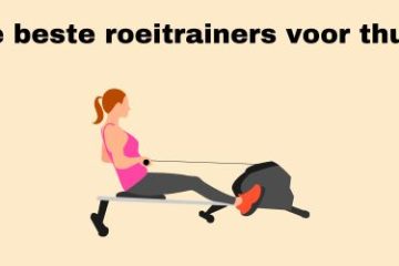 de beste roeitrainers voor thuis